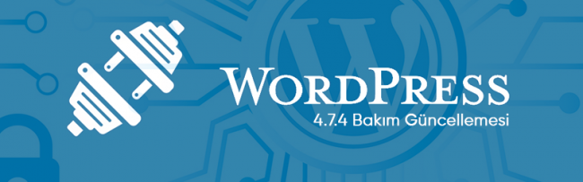 WordPress 4.7.4 Sürümü Bakım Güncellemesini Duyurdu!